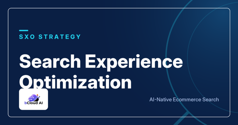 sxo search experience optimization framework by bCloud AI